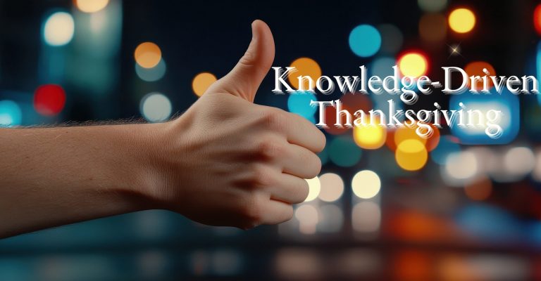 Knowledge-Driven Thanksgiving
