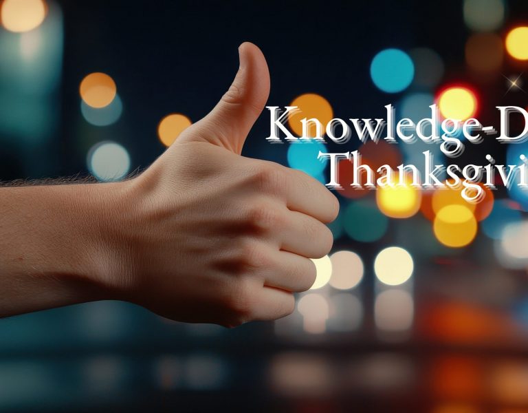 Knowledge-Driven Thanksgiving