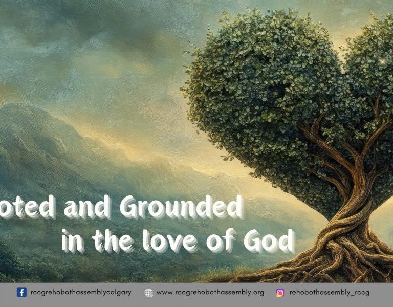 Rooted & Grounded in Love